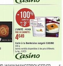 -100%  CASNITIES  DUR  L'UNITÉ: 4€49  PAR 3 JE CAGNITTE:  4€49  Casino  3 Max PK 