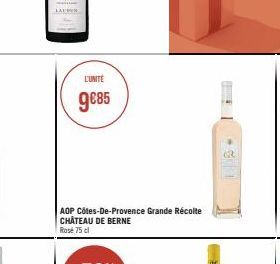 L'UNITÉ  9€85  AOP Côtes-De-Provence Grande Récolte CHÂTEAU DE BERNE Rosé 75 cl  (2 