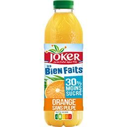 JUS LES BIEN FAITS ORANGE SANS PULPE JOKER