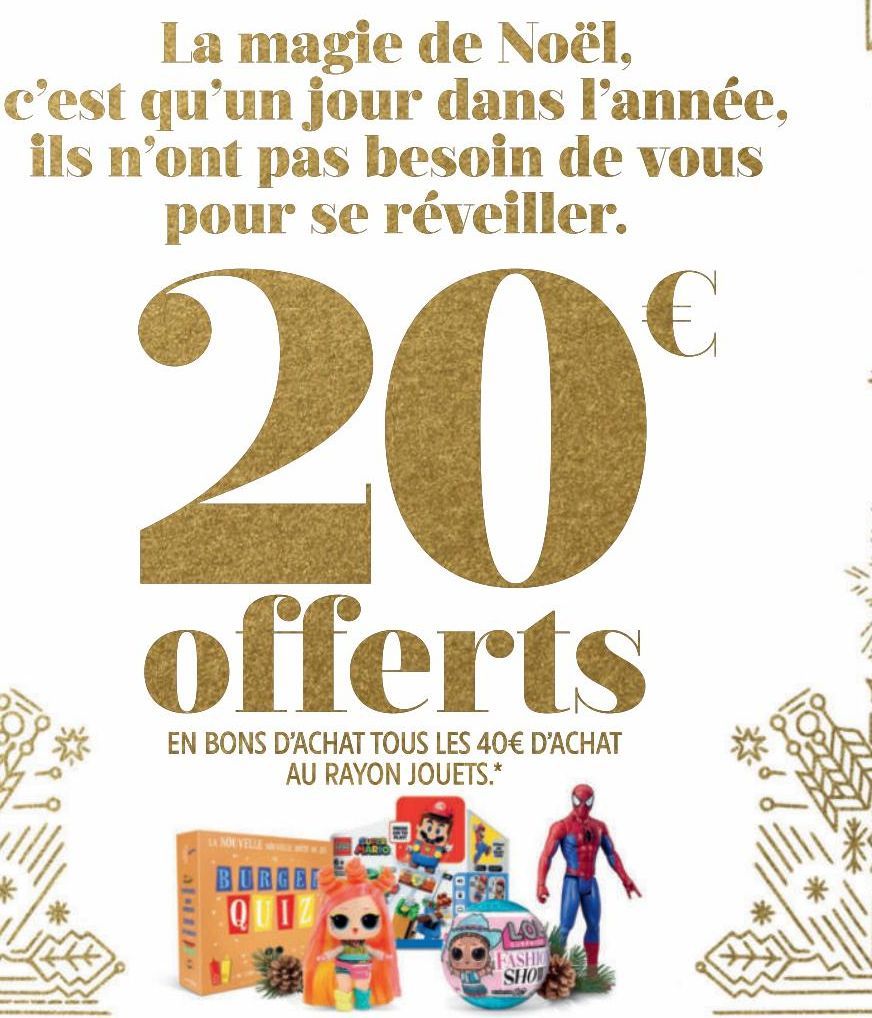 EN BONS D'ACHAT TOUS LES 40€ D'ACHAT AU RAYON JOUETS