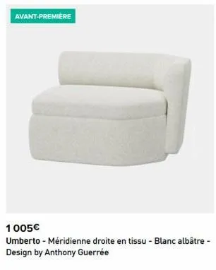 avant-première  1005€  umberto - méridienne droite en tissu - blanc albâtre - design by anthony guerrée 
