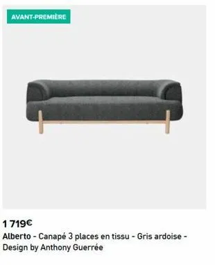 avant-première  1719€  alberto - canapé 3 places en tissu - gris ardoise - design by anthony guerrée  