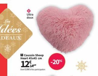 Coussin Sheep Heart 45x45 cm  124  Dont 0,06€ d'ico participation  Ultra  doux  -20% 