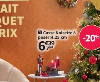 1 Casse Noisette à poser H.25 cm  €39  7  -20% 