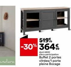 51999  -30% 364€  dont 6€20 d'éco-participation Buffet 2 portes vitrées/1 porte pleine Bocage 