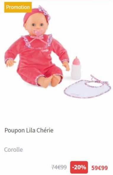 Promotion  Poupon Lila Chérie  Corolle  74€99 -20% 59€99 