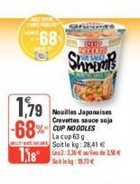 [VER))  68  1.79 -68%  CUP MOVES  Shrimp  Nouilles Japonaises Crevettes sauce soja CUP NOODLES La cup 63 g Soit le kg: 28,41 €  Seite: 11.73 €  180€ 