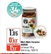 SAMVIT GERL  -34%  1,85 0,63 1,22 Le bocal 175  LO  Méli-Melo Forestier BORDE  Soit le kg: 10,57 € 