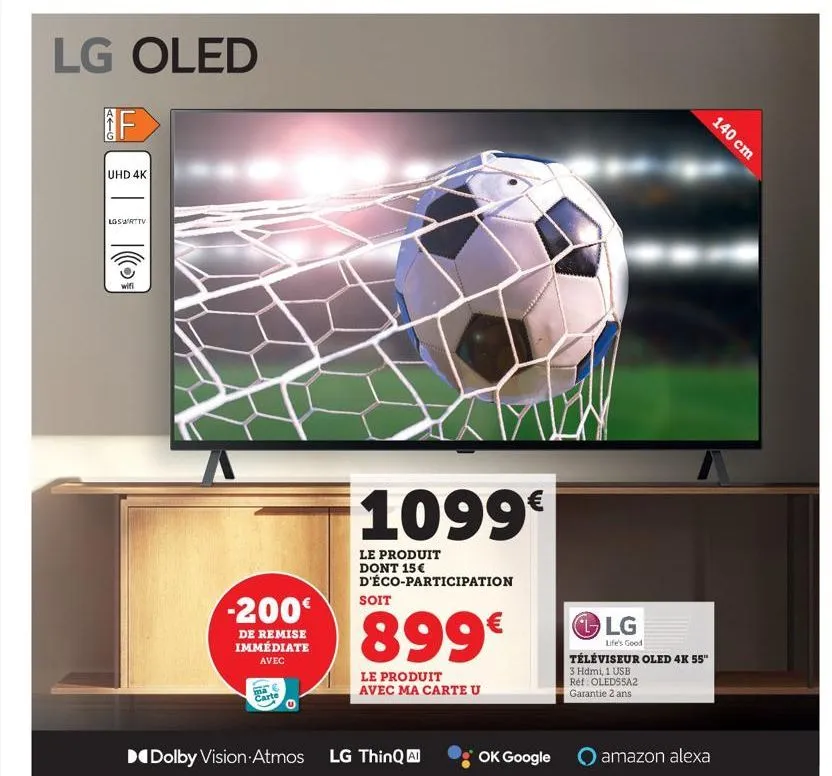 lg oled  f  uhd 4k  lgswirttv  wifi  -200€  de remise immédiate avec  carte  1099€  le produit dont 15€ d'éco-participation  soit  899€  le produit avec ma carte u  dolby vision atmos lg thinq ai  ok 