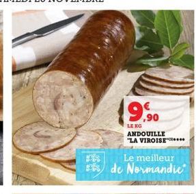 9,90  19%  LE KG ANDOUILLE "LA VIROISE...  Le meilleur de Normandie 