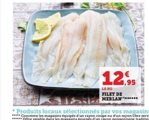 12,95  LENG FILET DE  MERLAN...... 