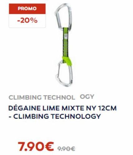 PROMO -20%  CLIMBING TECHNOLOGY DÉGAINE LIME MIXTE NY 12CM  - CLIMBING TECHNOLOGY  7.90€ 9.90€ 