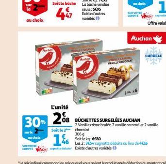 sur La  au choix  L'unité  30% 20  sur le  au choix  VALLE CHARMEL  W  Auchon  Soit le 2 chocolat 306 g  VALLE CRAMEL HAMILLE CHOCOLAT  SUR VOTRE  COMPTE WIND die Existe d'autres variétés  au choix  1