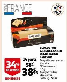 FRANCE  LABEYRIE  390  BLOC DE FOIE GRAS DE CANARD DÉGUSTATION LABEYRIE  14 parts Barquette avec lyre ou 