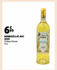 6⁹⁹9  MONBAZILLAC AOC 2020 Château Ramon  75 cl  Antwe  RAMON  MONTAZELA 