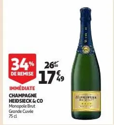 immédiate  champagne  heidsieck & co monopole brut grande cuvée 75 cl  34% 26% 17%9  de remise  mont 