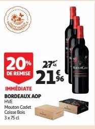 O  ******  STHLM  IMMÉDIATE  BORDEAUX AOP HVE  Mouton Codet Caisse Bois  3x75 cl  20% 27% 21%  DE REMISE 