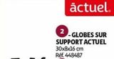 GLOBES SUR SUPPORT ACTUEL offre à 14,99€ sur Auchan
