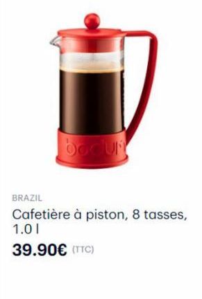 bodur  BRAZIL  Cafetière à piston, 8 tasses, 1.01  39.90€ (TTC) 