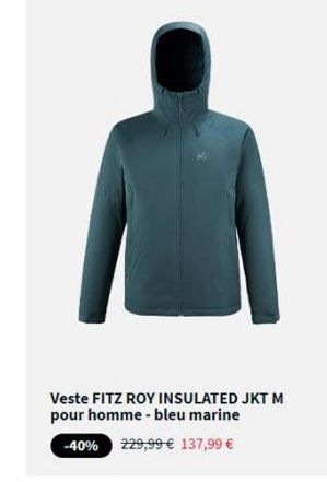 Veste FITZ ROY INSULATED JKT M pour homme - bleu marine  -40%  229,99 € 137,99 € 