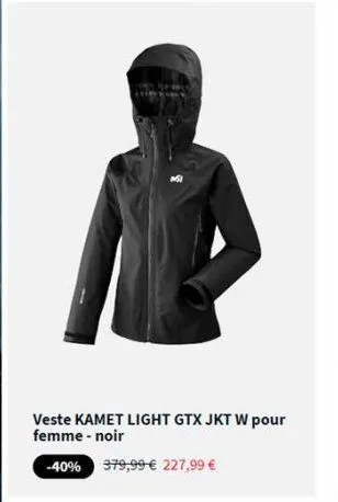 veste kamet light gtx jkt w pour femme-noir  -40% 379,99 € 227,99 €  