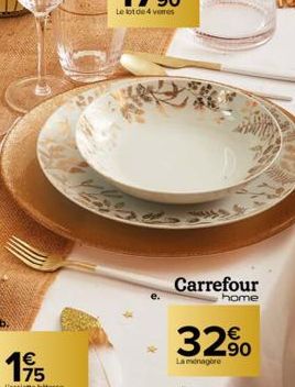 195  L'assiette hotesse  Carrefour home  32⁹0  La monagore 