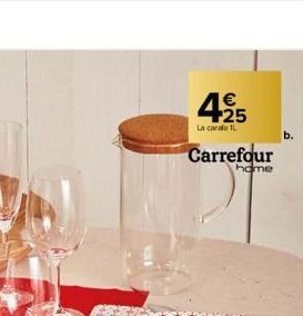 €  42155  La carale 1L  Carrefour  home 