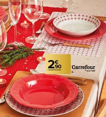 *****  Lassiette plate  *****  €  90 Carrefour  home 