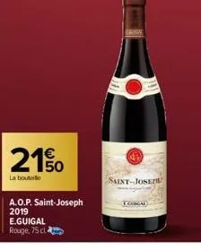 21%  la boutolo  a.o.p. saint-joseph 2019 e.guigal rouge, 75 cl  saint-josezil  cargar 