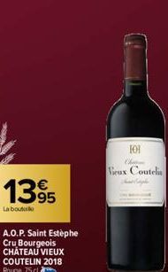 1395  €  La bout  A.O.P. Saint Estèphe Cru Bourgeois CHÂTEAU VIEUX COUTELIN 2018 Rouge, 75 cl  101 Chem Vieux Coutelis 