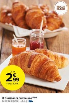 Lekt  €  299  Lekg: 831€  N  8 Croissants pur beurre Le lot de 8 pieces-360 g.  Bull sur PLACE 