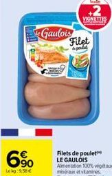 6%  Lokg: 9.58 €  e Gaulois  Filet  aporta 