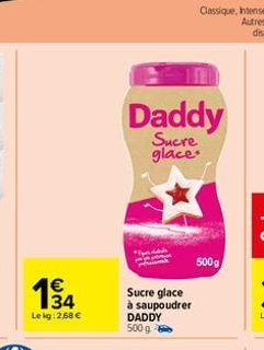 194  Le kg: 2,68 €  Sucre glace  à saupoudrer DADDY 500 g -  Daddy  Sucre glace  500g 