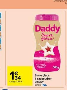 194  Le kg: 2,68 €  Sucre glace  à saupoudrer DADDY 500 g -  Daddy  Sucre glace  500g 