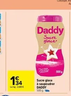 194  le kg: 2,68 €  sucre glace  à saupoudrer daddy 500 g -  daddy  sucre glace  500g 