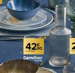 42%  La ménagère  Carrefour  home 
