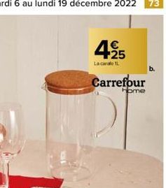 425  €  La carale 11.  Carrefour  Home 