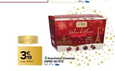 SPEET  399  Lekg: 14,70 €  Assortiment Chocolats ESPRIT DE FÊTE Lait, 217 g  defite  Dilice de plaisir 
