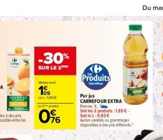 -30%  SUR LE 2  Vendu seu  199  Le L: 109 €  Le 2 produ  0%  Produits  Carrefour  Purjus CARREFOUR EXTRA Pomme, L  Soit les 2 produits: 1,85 € - Soit le L:0,93 €  Autres variétés ou grammages disponib