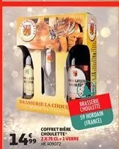 14⁹9  brasserie la chou  coffret biere choulette  2x75 cl 1 verre 409072  cuma boar  brasserie choulette  / ב  59 hordain (france)  wallimalli 