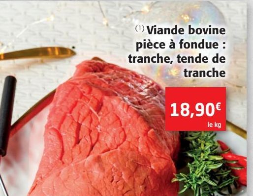 Viande bovine pièce à fondue tranche tende de tranche 