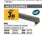 accessoires  848/28  380  mt:3417  rail  3 m permet la fixation des plaques de plâtre au plafond ausal  248/28 20130490317 878/28 92036772 5490 492 ht  nf 