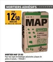 MORTIERS ADHÉSIFS ********  2516  1250  DES LE TALES  MAP  MAP  Formule+  