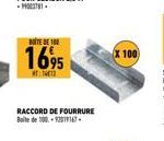 BOITE DE 100  1695  RACCORD DE FOURRURE Boite de 100-12019167- X 100 