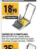 coffret de 10 forets bois 03/4/5/6/7/8/9/10 mm 3 points double listel. pour usage intensit coffretave double verrouillage et support acht 