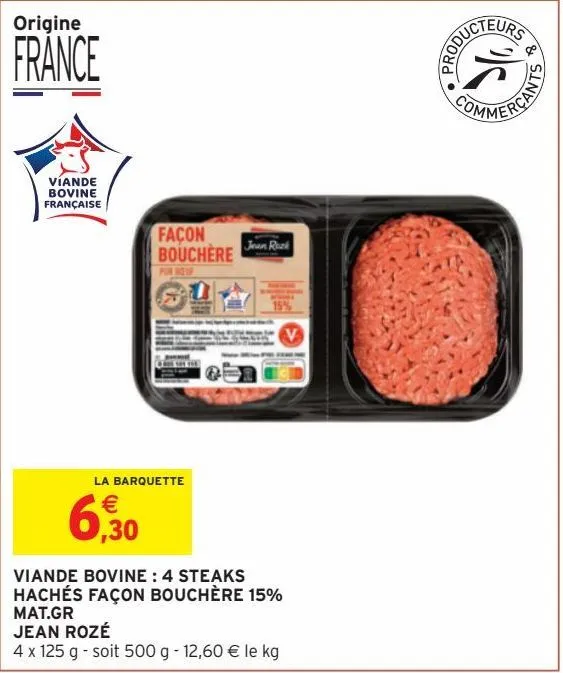 viande bovine: 4 steaks hachés façon bouchére 15% mat.gr jean rozé 