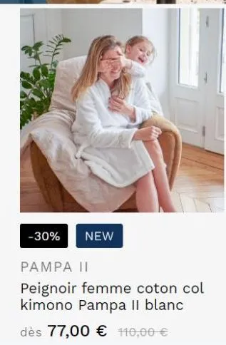 -30% new  pampa ii  peignoir femme coton col kimono pampa ii blanc  dès 77,00 € 110,00 € 