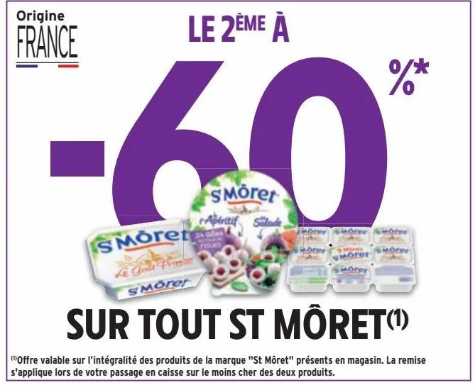 le 2ème à -60% sur tout st môret