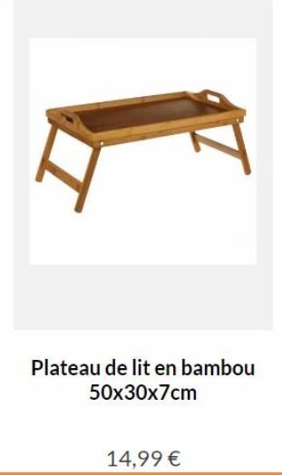 Plateau de lit en bambou 50x30x7cm  14,99 € 