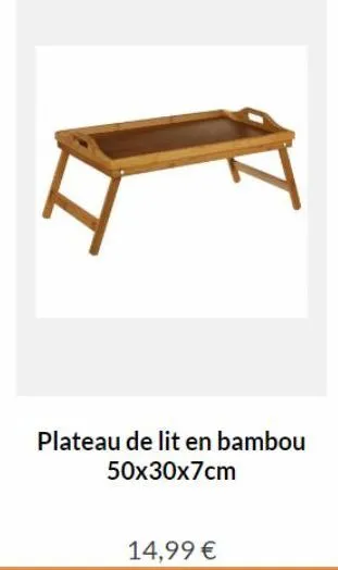 plateau de lit en bambou 50x30x7cm  14,99 € 